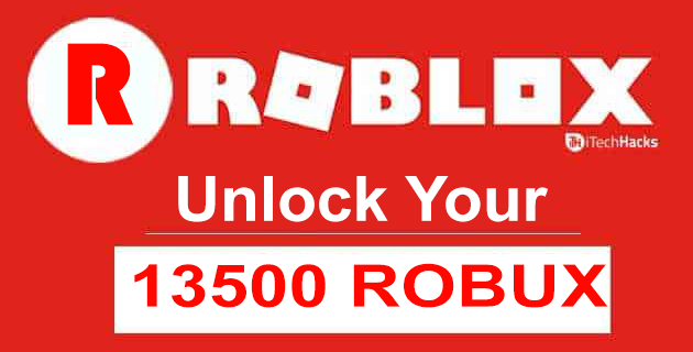 Earn 13500 Robux-Reward Roblox