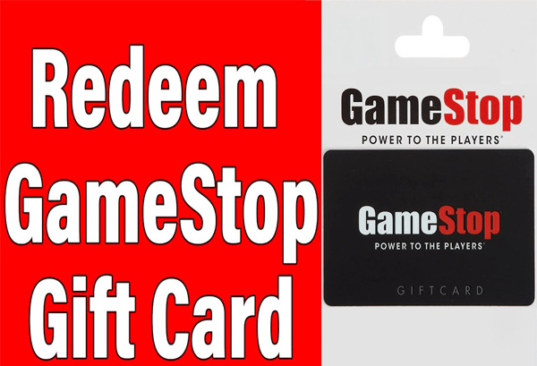 Redeem $250 GameStop Gift Card