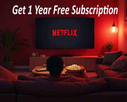 Netflix 1-Year Subscription Without Any Payment