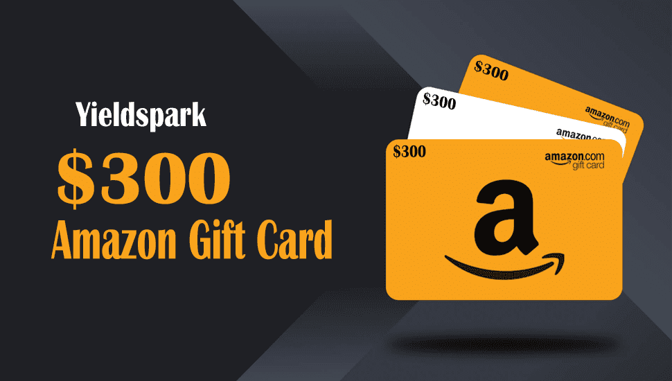 Redeem Yieldspark $300 Amazon Gift Card Bonus