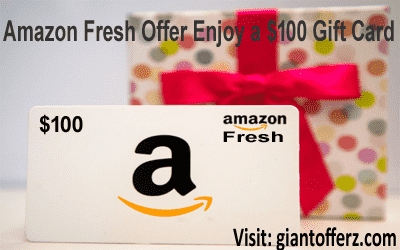 Amazon Fresh Offers Enjoy A100 USD Gift Card