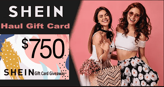Get a $750 Shein Haul Gift Card Offer