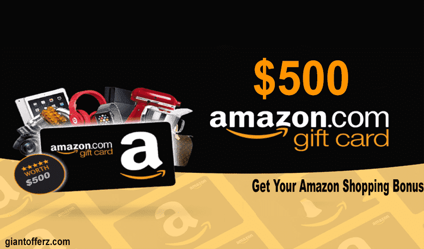 Redeem $500 Amazon Gift Card Bonus