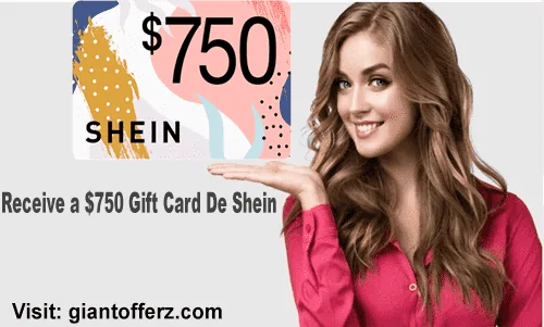 shein 750 reward