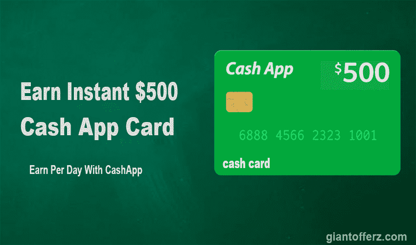 Earn a $500 Instant Cash App