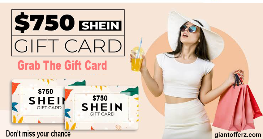 $750 Shein Gift Card Offer