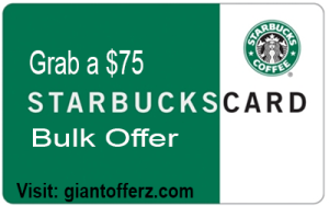 $75 Starbucks Gift Cards Bulk Offer