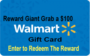 Reward Giant Grab a $100 Walmart Gift Card