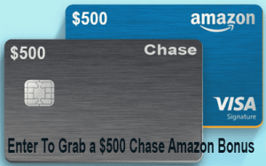 Grab a $500 Bonus Chase Amazon Card