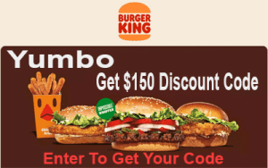 Yumbo Burger King Get $150 Discount Code