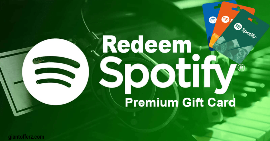 Redeem Spotify Premium Gift Card