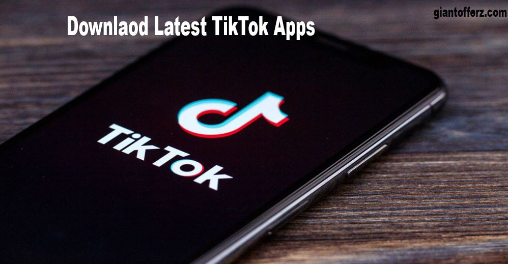 Install Latest TikTok Apps