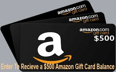 Receive a $500 Amazon Gift Card Balance