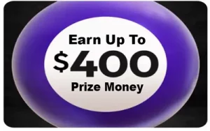 Earn Up To $400 Cash Prize