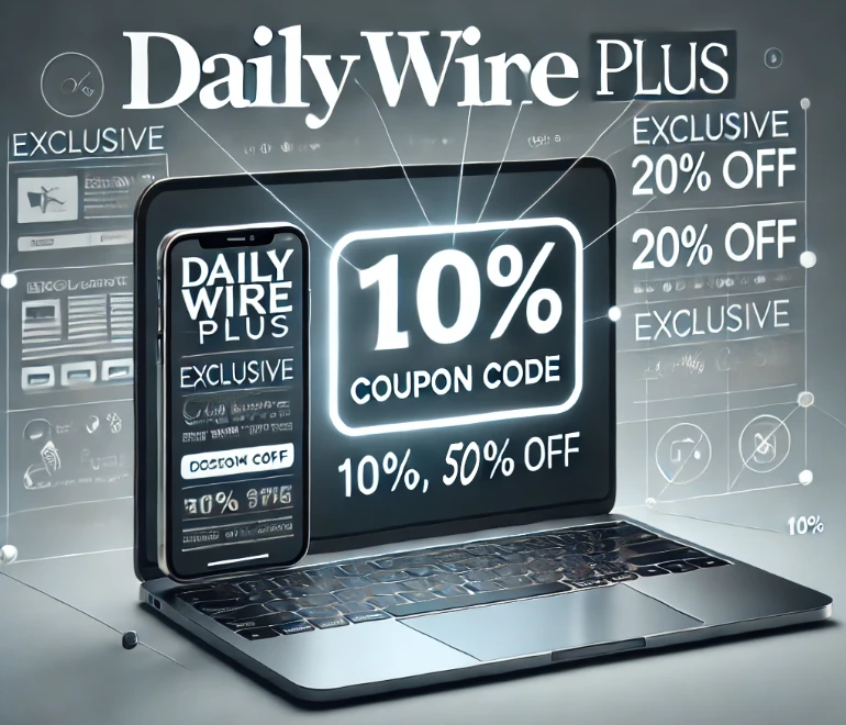 Daily Wire Plus coupon codes