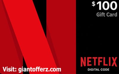 Get $100 to spend on Netflix