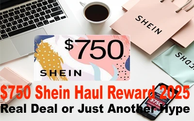 $750 Shein Reward