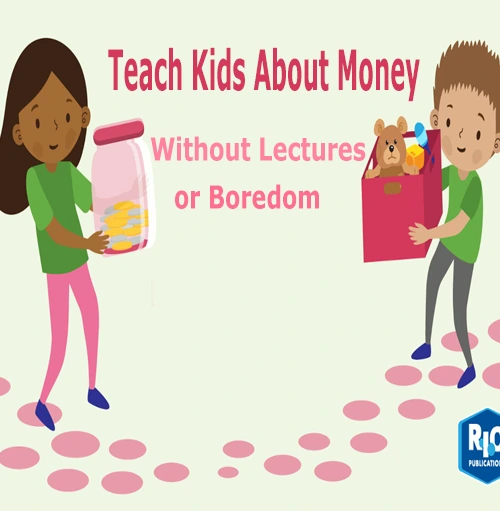 How To Teach Kids About Money
