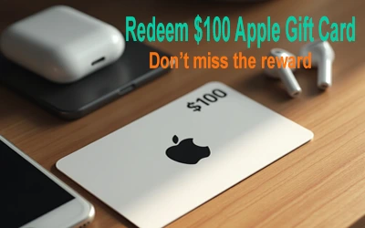 Redeem $100 Apple Gift Card